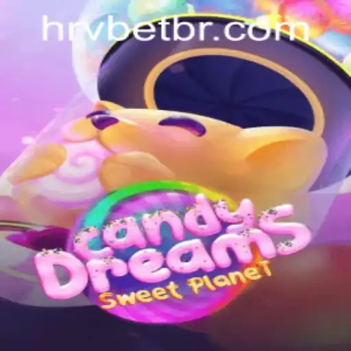 Explorando o Mundo Mágico de CandyDreams com HRVBET.COM